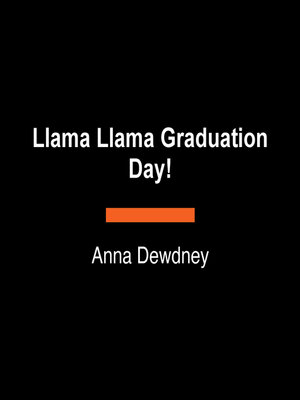 cover image of Llama Llama Graduation Day!